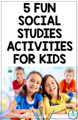 Fun Social Studies Activities for Middle School - Appletastic Learning