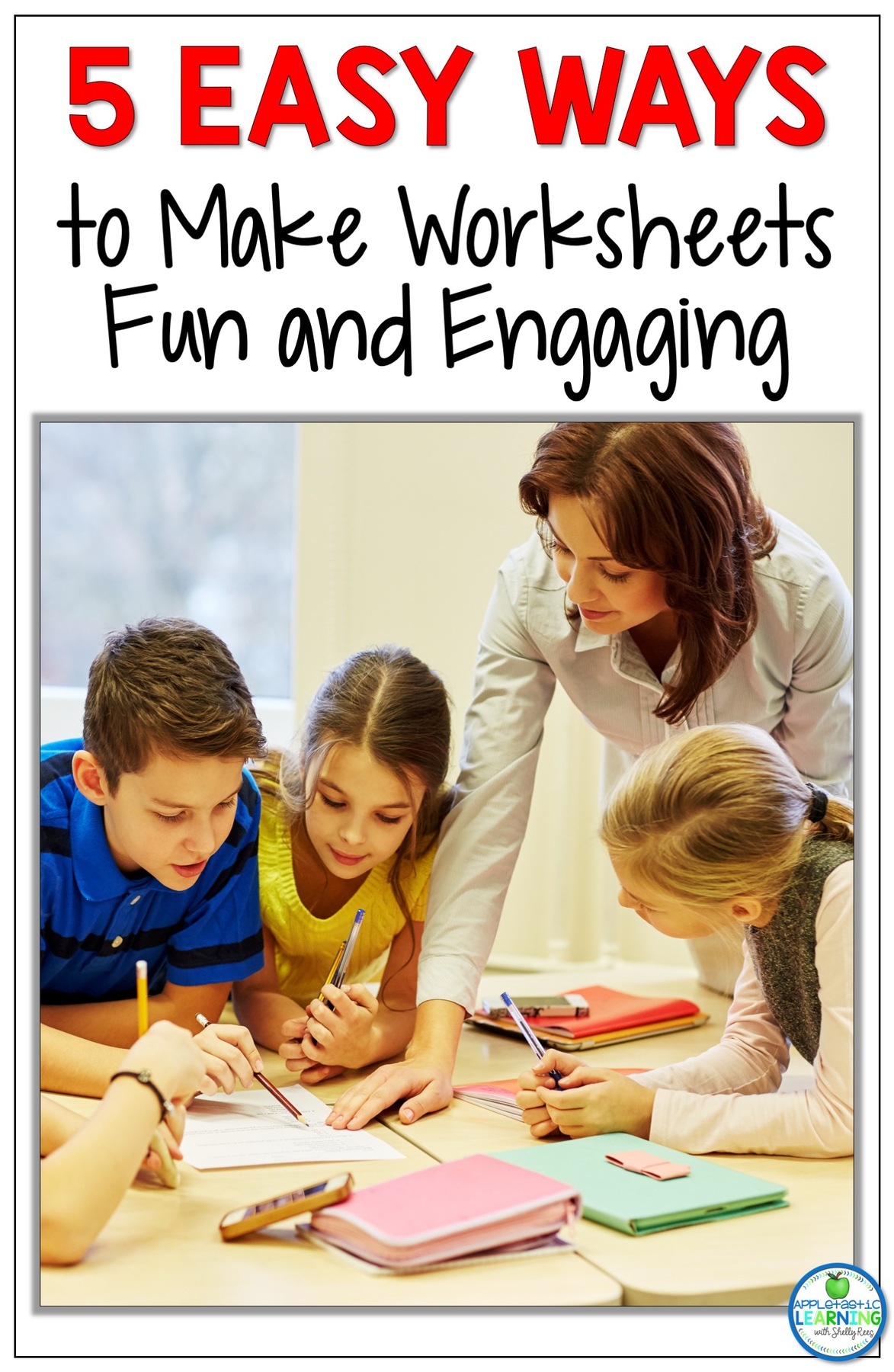 5 Easy Ways To Make Worksheets Fun Engaging Appletastic Learning