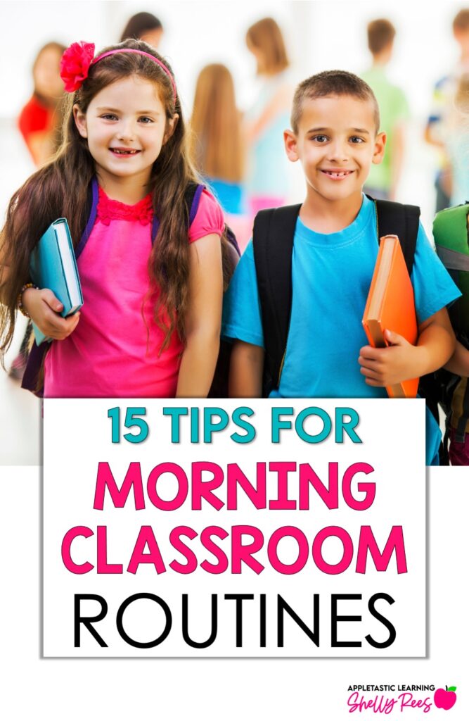 Morning Classroom Routines