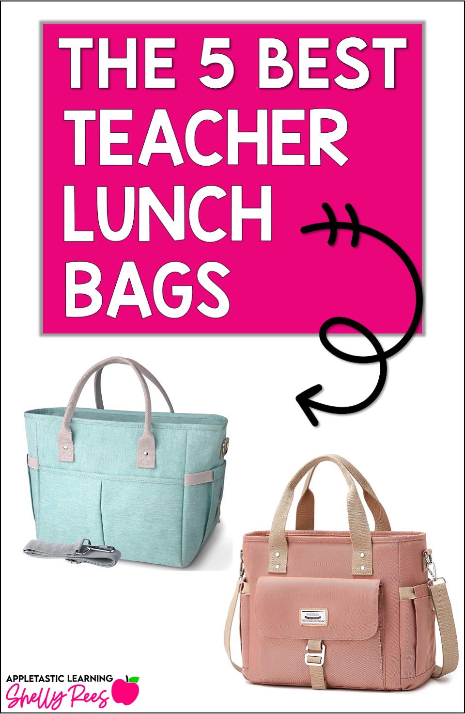 The 5 Best Teacher Lunch Bags - Appletastic Learning