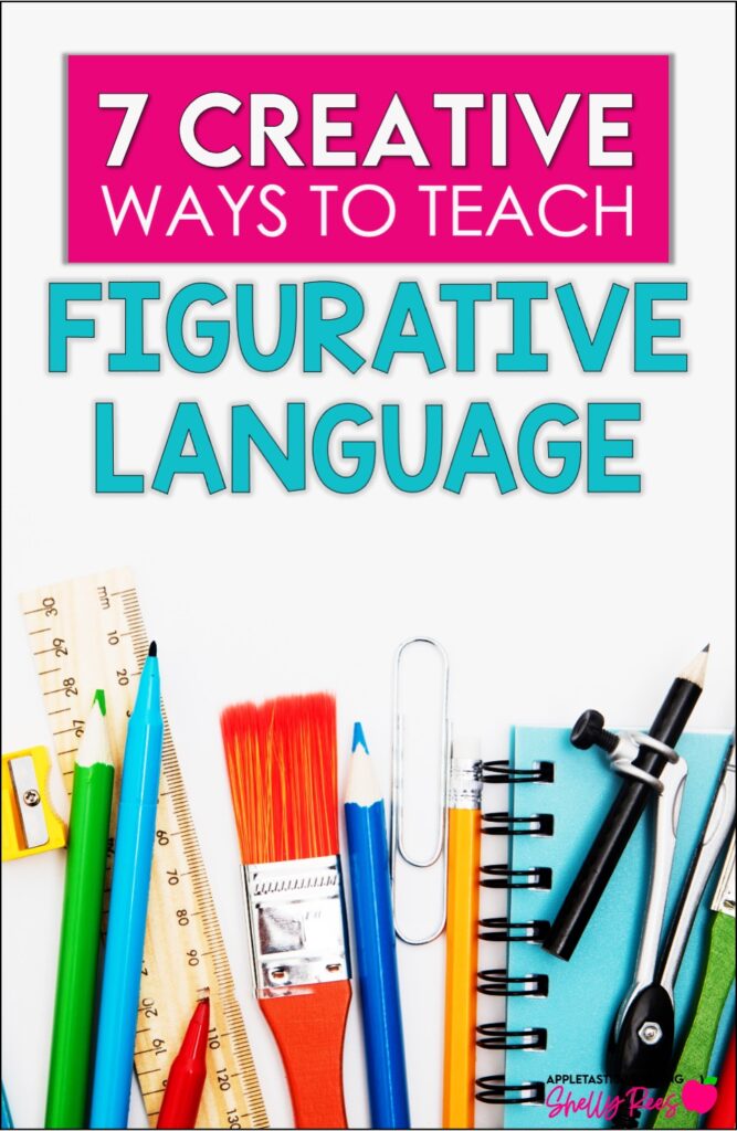 Creative Ways to Teach Figurative Language