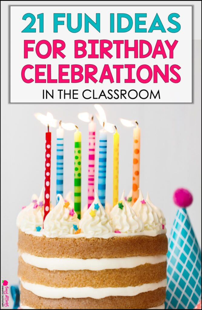classroom birthday celebration ideas