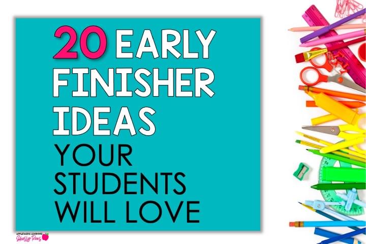 Early Finisher Ideas