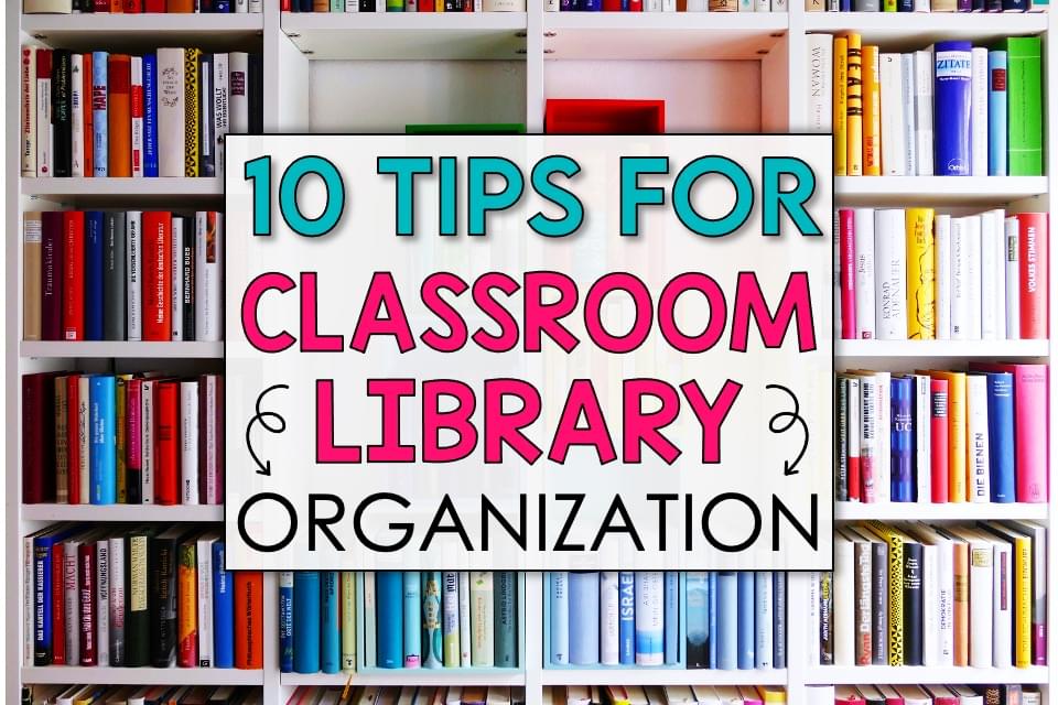 Classroom Library Organization